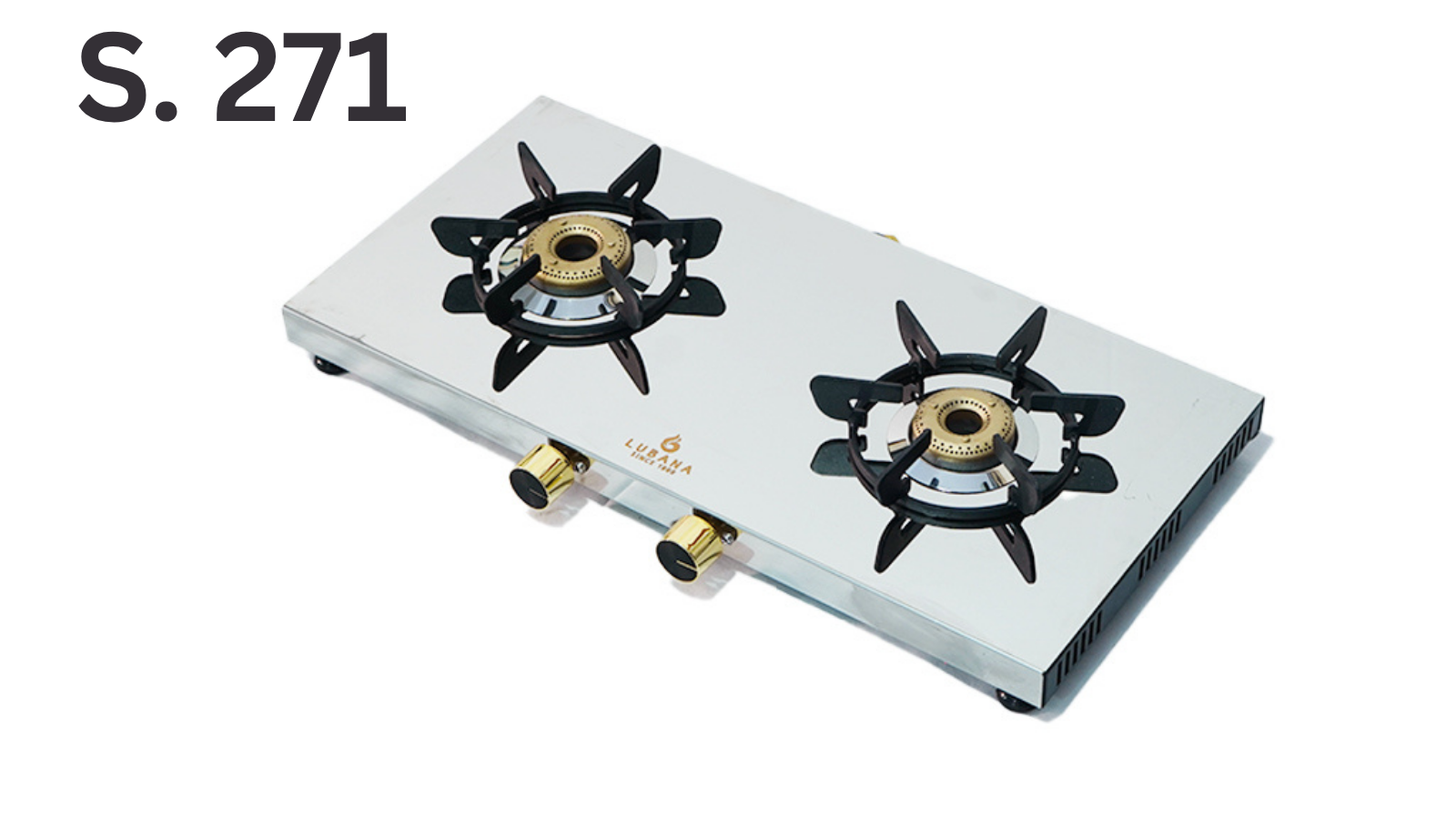Lubana Steel Gas Stove S.271 Dhurander